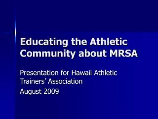 Educating the Athletic Community about MRSA