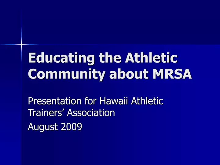educating the athletic community about mrsa