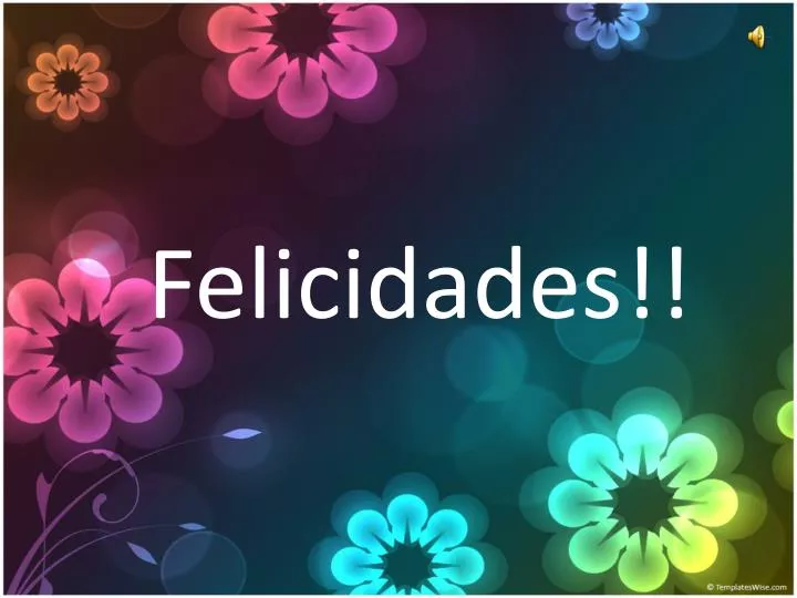 felicidades