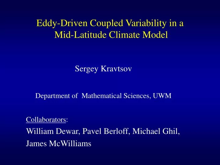 eddy driven coupled variability in a mid latitude climate model