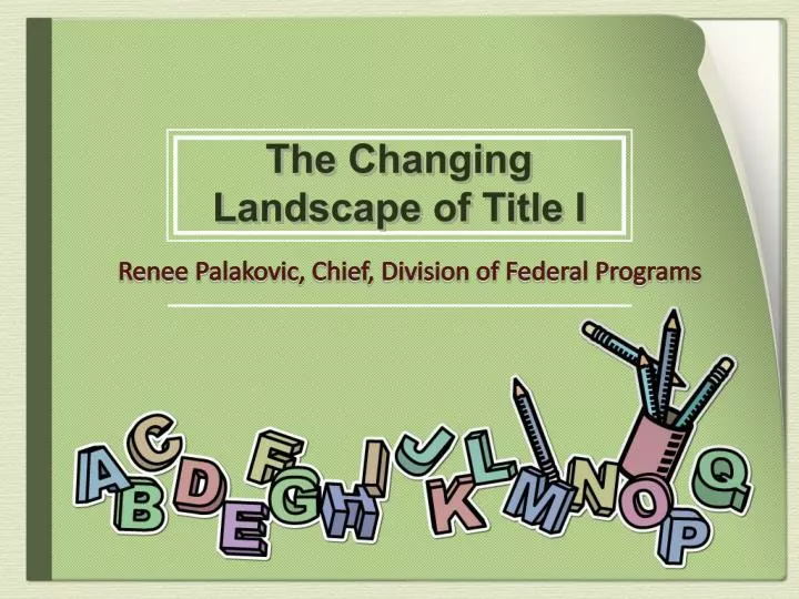the changing landscape of title i