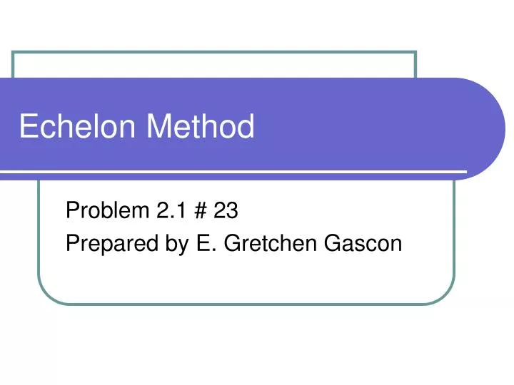 echelon method