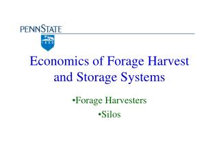 Economics of Forage Harvest and Storage Systems