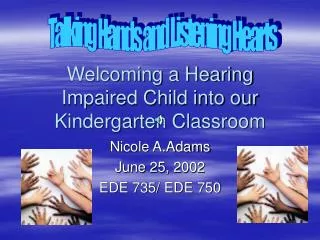 Welcoming a Hearing Impaired Child into our Kindergarten Classroom