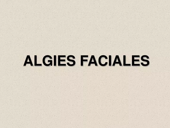 algies faciales