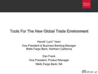 Tools For The New Global Trade Environment