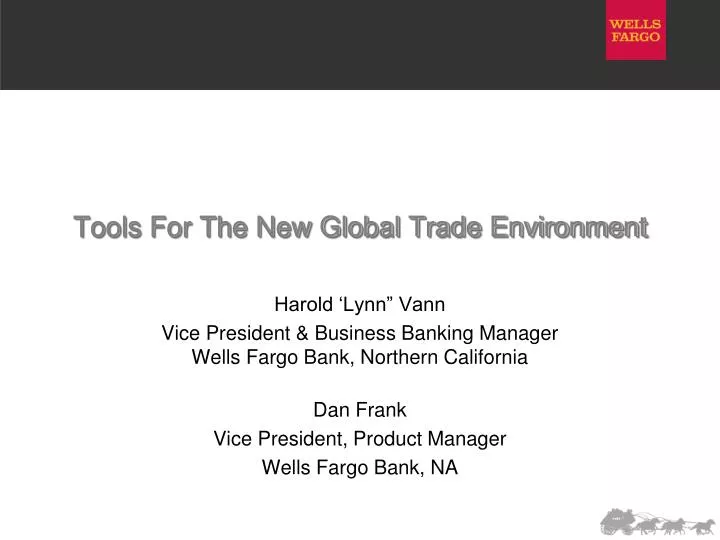 tools for the new global trade environment