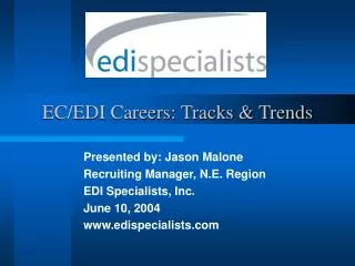 EC/EDI Careers: Tracks &amp; Trends