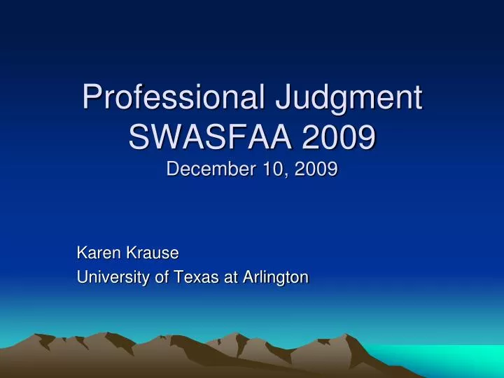 professional judgment swasfaa 2009 december 10 2009