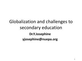 Globalization and challenges to secondary education