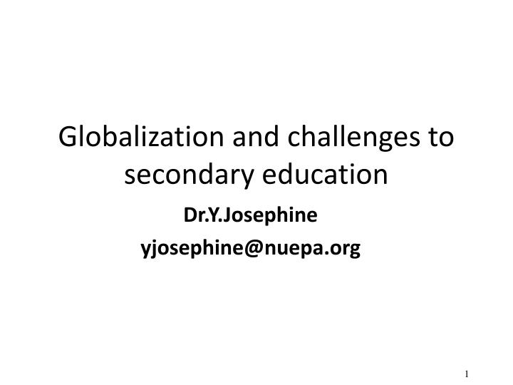globalization and challenges to secondary education