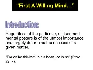 “First A Willing Mind…”