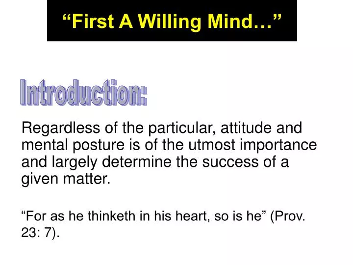 first a willing mind