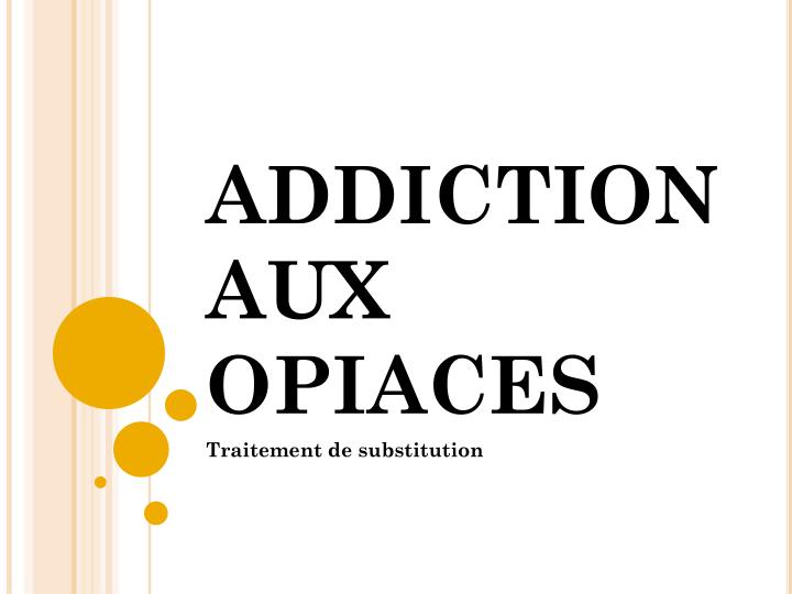 addiction aux opiaces