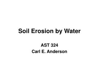 Soil Erosion by Water