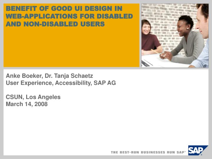 anke boeker dr tanja schaetz user experience accessibility sap ag csun los angeles march 14 2008