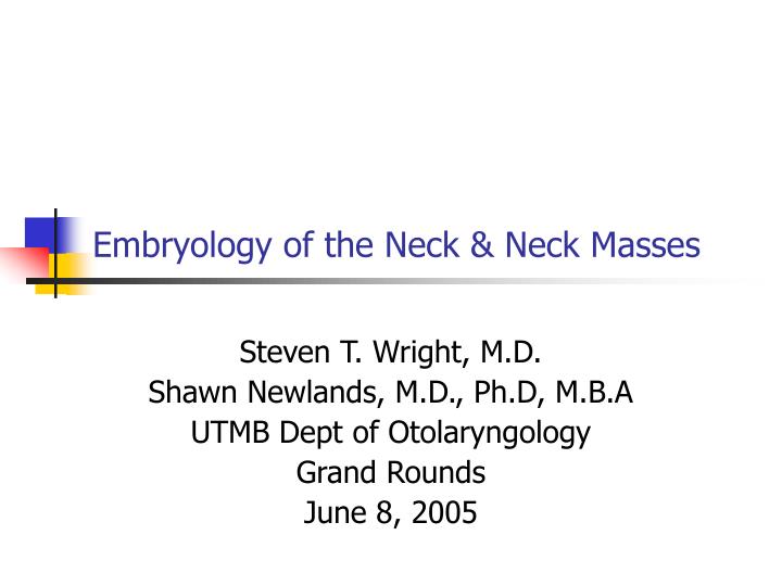 embryology of the neck neck masses