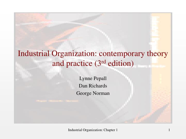 industrial organization contemporary theory and practice 3 rd edition