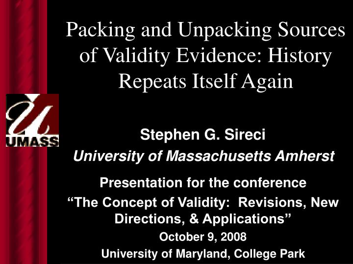 packing and unpacking sources of validity evidence history repeats itself again