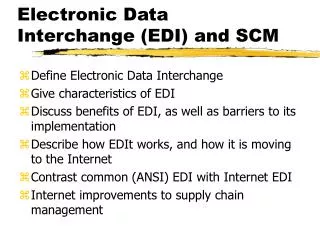 Electronic Data Interchange (EDI) and SCM