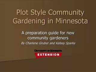 Plot Style Community Gardening in Minnesota