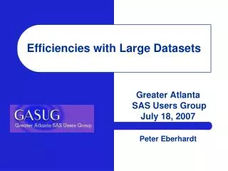 Efficiencies with Large Datasets