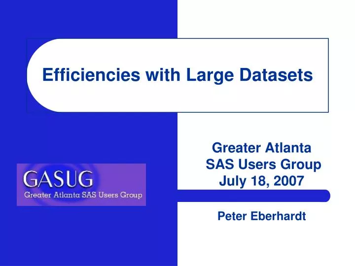 efficiencies with large datasets