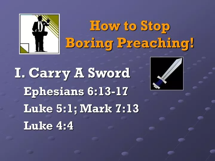 how to stop boring preaching