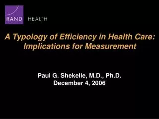 A Typology of Efficiency in Health Care: Implications for Measurement