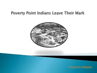 poverty point indians leave their mark