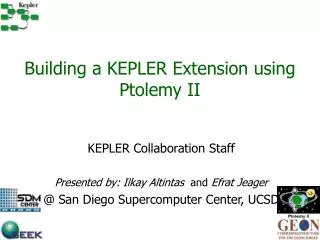 Building a KEPLER Extension using Ptolemy II