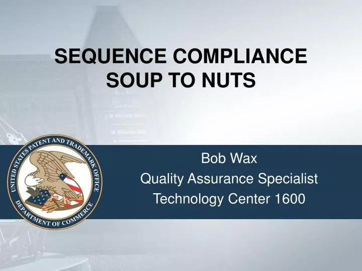 sequence compliance soup to nuts