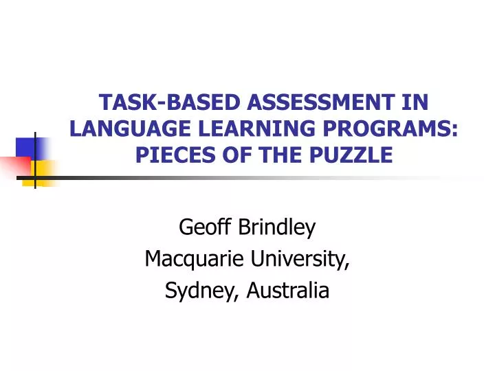 task based assessment in language learning programs pieces of the puzzle