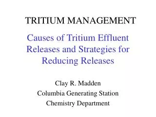 Causes of Tritium Effluent Releases and Strategies for Reducing Releases