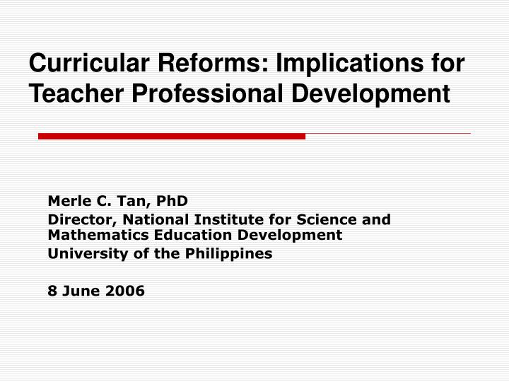 curricular reforms implications for teacher professional development