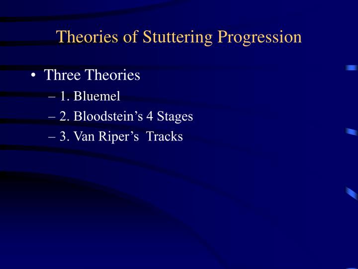 theories of stuttering progression