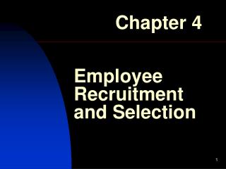 Employee Recruitment and Selection