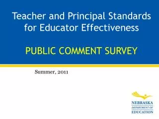 Teacher and Principal Standards for Educator Effectiveness PUBLIC COMMENT SURVEY