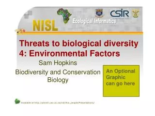 Threats to biological diversity 4: Environmental Factors