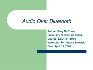 Audio Over Bluetooth