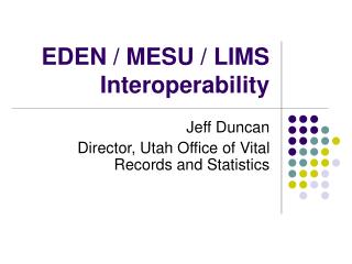 EDEN / MESU / LIMS Interoperability