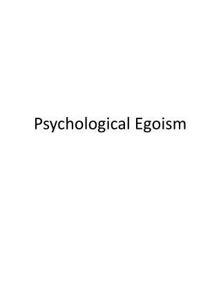 Psychological Egoism