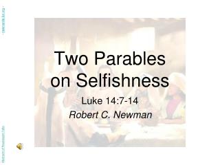 two parables on selfishness