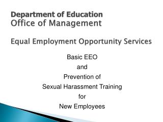 Department of Education Office of Management Equal Employment Opportunity Services