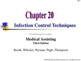 PowerPoint® presentation to accompany: Medical Assisting Third Edition Booth, Whicker, Wyman, Pugh, Thompson