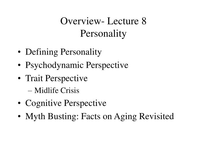 overview lecture 8 personality