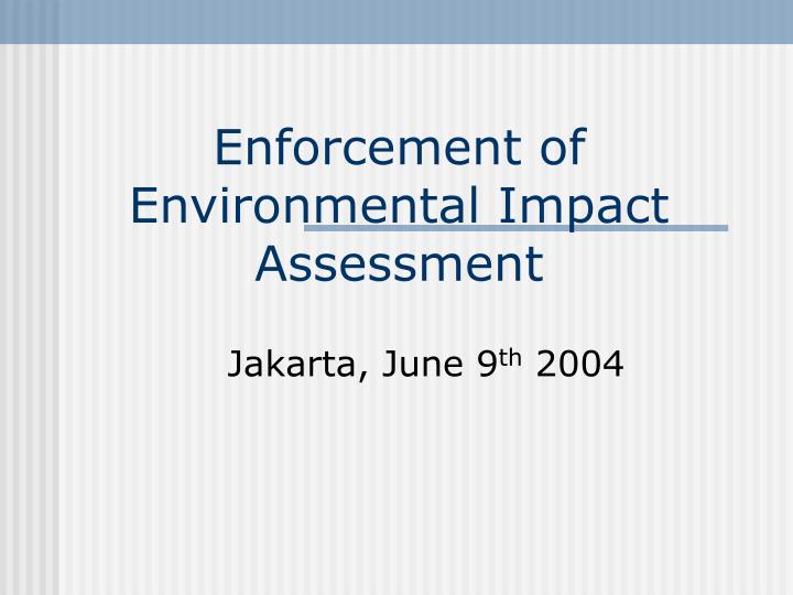 enforcement of environmental impact assessment