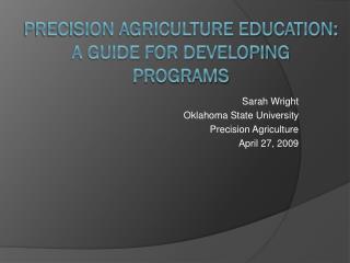 Precision Agriculture Education: A Guide for Developing Programs