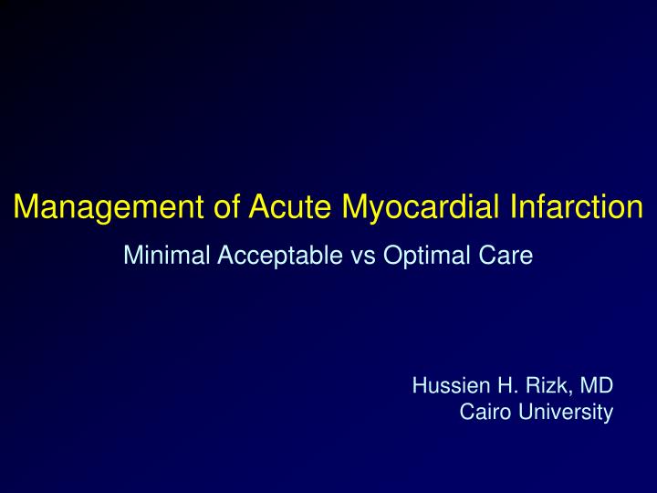 management of acute myocardial infarction