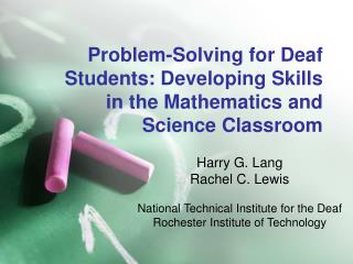 Problem-Solving for Deaf Students: Developing Skills in the Mathematics and Science Classroom